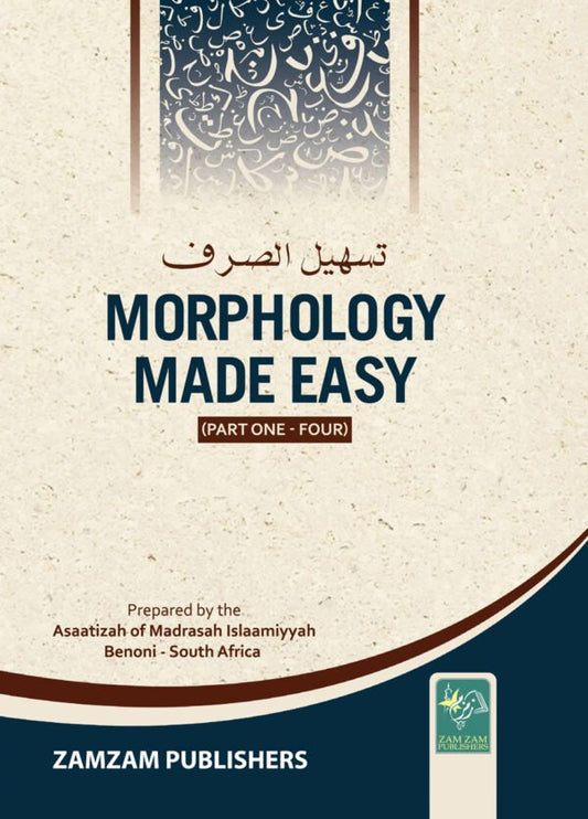 Morphology Made Easy (Tasheel as Sarf)