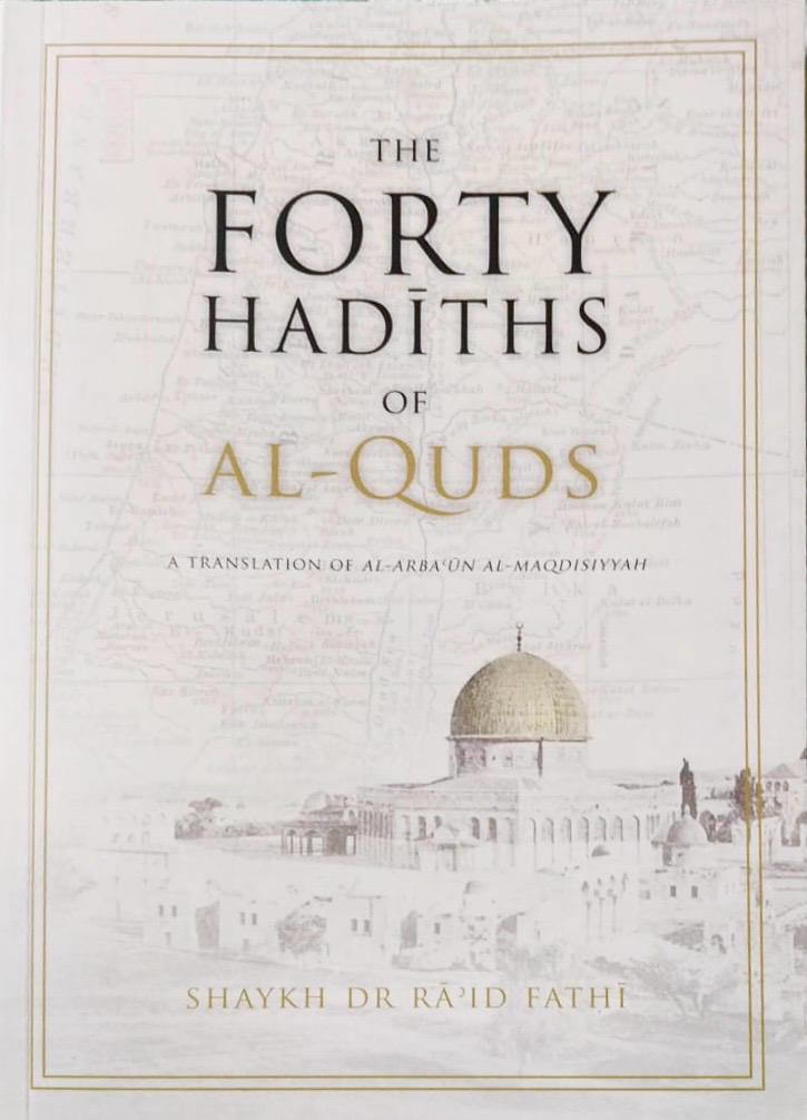 The Forty Hadiths Of Al-Quds