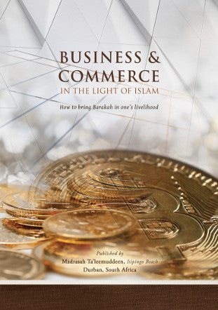 Business and Commerce in the Light of the Sunnah