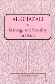 Marriage and Sexuality – Al Ghazali