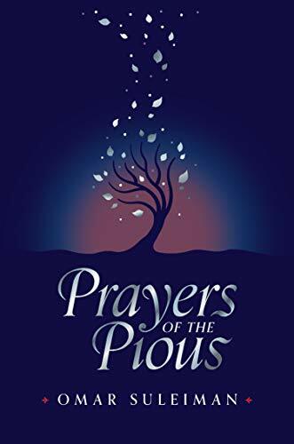 Prayers of the Pious by Omar Suleiman (Soft Cover)