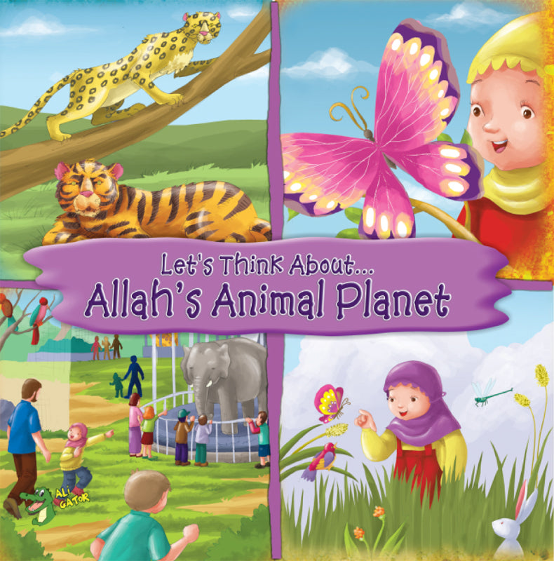 Let's Think About...Allah's Animal Planet