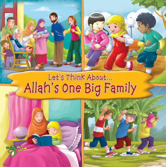 Let's Think About...Allah's One Big Family